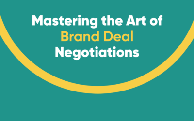 Mastering the Art of Brand Deal Negotiations
